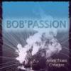 Arôme : Bob Passion Exclusif
Dernière mise à jour le : 14-03-2018 Arôme : Bob Passion Exclusif
Dernière mise à jour le : 14-03-2018