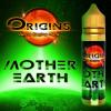 Flavor :  Origins Mother Earth by BigjuiceUK