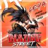 Flavor :  Leya by Blazing Street
