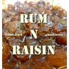 Flavor :  Rum And Raisin by CiggyJuice