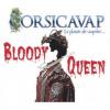 Flavor :  Bloody Queen by CorsicaVap