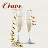 Flavor :  Champagne by Crave
