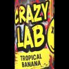 Flavor :  Tropical Banana by Crazy Lab