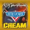 Flavor :  Nitro Power Crema by Cyber Flavour