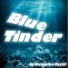 Flavor :  Blue Tinder by Dampfer-Taxi