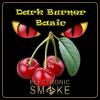 Flavor :  Kirsche Basic by Dark Burner