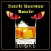 Flavor :  Whisky by Dark Burner