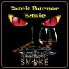 Flavor :  Zigarre Cognac by Dark Burner