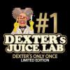 Flavor :  Dexter S Only Once by Dexter's Juice Lab
