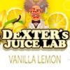 Flavor :  Vanilla Lemon by Dexter's Juice Lab