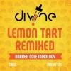 Flavor :  Lemon Tart Remixed by Divine