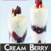 Flavor :  Cream Berry by DIY and Vap