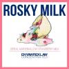 Flavor :  Rosky Milk by DIYorDIE