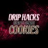 Flavor :  Cookies by Drip Hacks