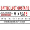 Flavor :  Battle Lust Custard by E-Juice Makers