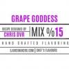 Flavor :  Grape Goddess by E-Juice Makers