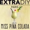 Flavor :  Miss Pina Colada by EXTRAPURE