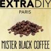 Flavor :  Mister Black Coffee by EXTRAPURE