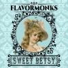 Flavor :  Sweet Betsy by Flavormonks