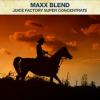 Flavor :  Maxx Blend Sc by Juice Factory