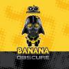 Flavor :  Banana Obscure by Juicestick
