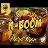 Flavor :  Hard Man by K-Vape