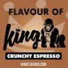 Flavor :  Crunchy Espresso by King Kong Flavour