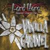 Flavor :  Vanilla Caramel by Lord Hero