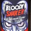 Flavor :  Bloody Shaker by Mecanique des fluides