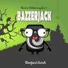Flavor :  Bazzerjack par MONSTER FLAVOURS