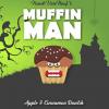Flavor :  Muffin Man by Monster Flavours