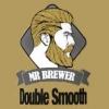 Flavor :  Double Smooth by Mr Brewer