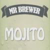 Flavor :  Mojito by Mr Brewer