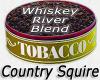 Flavor :  Country Squire Whiskey River Blend by MyVapeJuice