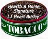 Flavor :  Hearth And Home Signature Lj Heart Burley par MYVAPEJUICE