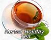Flavor :  Herbal Holiday Tea by MyVapeJuice