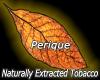 Flavor :  Perique by MyVapeJuice