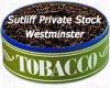 Flavor :  Sutliff Private Stock Westminster by MyVapeJuice