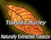Flavor :  Toasted Burley by MyVapeJuice