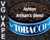 Flavor :  Vg Ashton Artisan S Blend by MyVapeJuice