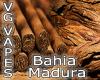 Flavor :  Vg Bahia Maduro by MyVapeJuice