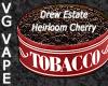 Flavor :  Vg Drew Estate Heirloom Cherry by MyVapeJuice