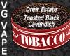 Flavor :  Vg Drew Estate Toasted Blk Cav by MyVapeJuice