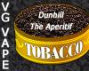 Flavor :  Vg Dunhill The Aperitif by MyVapeJuice
