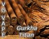 Flavor :  Vg Gurhka Titan Cigar by MyVapeJuice