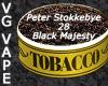 Flavor :  Vg Peter Stokkebye Black Majesty by MyVapeJuice