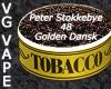 Flavor :  Vg Peter Stokkebye Golden Dansk by MyVapeJuice
