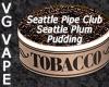 Flavor :  Vg Seattle Clubs Seattle Plum Pudding by MyVapeJuice