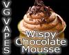Flavor :  Vg Wispy Chocolate Mousse by MyVapeJuice