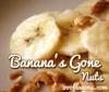 Flavor :  Banana S Gone Nuts par ONE-ON-ONE FLAVORS